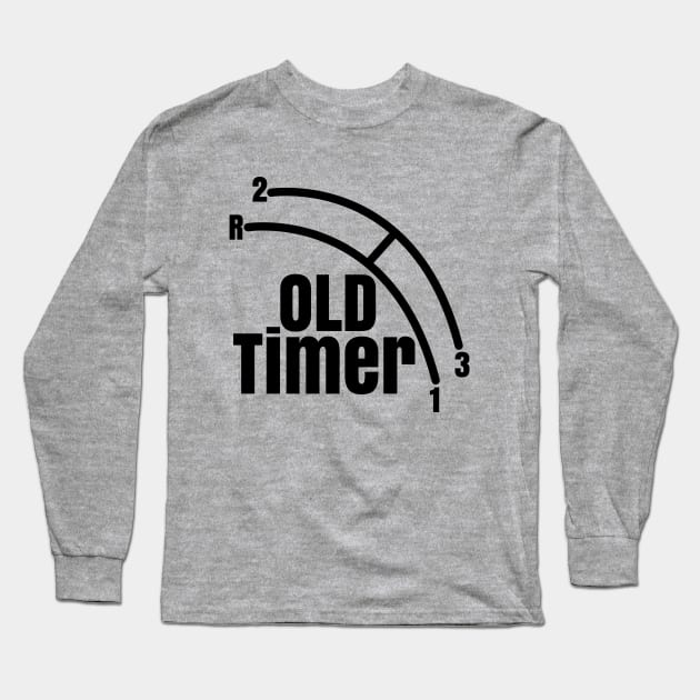 Funny Old Timer Car Truck Manual Column Shift Three Speed Long Sleeve T-Shirt by CharJens